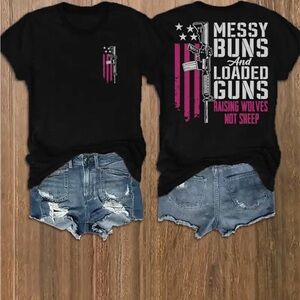 Messy Buns And Loaded Guns' Graphic Tee